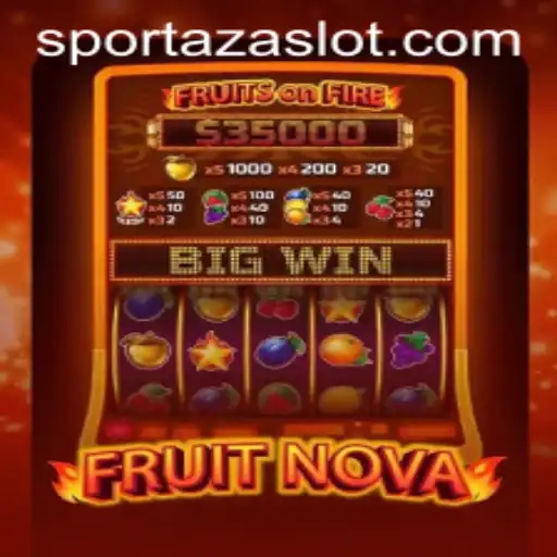 Discovering the Thrills of FruitNova on Sportaza